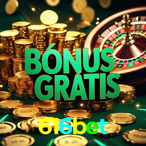 616bet:Em cada giro, uma vitória! Jogue nas melhores slots online!