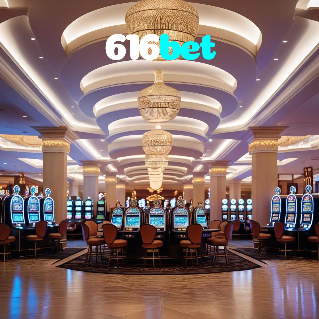 616bet:Jogue no cassino mais seguro com blackjack, poker e futebol online!